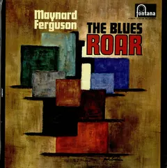 Maynard Ferguson Fontana – The Blues Roar (Vinyl, LP)