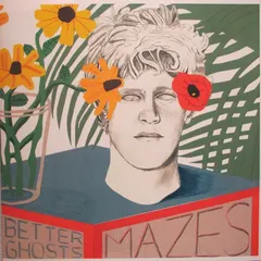 Mazes – Better Ghosts (Vinyl, 12")