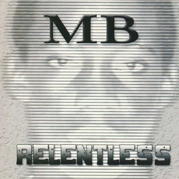 MB (35) – Relentless