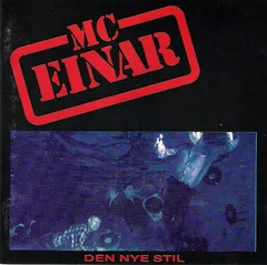 MC Einar – Den Nye Stil (CD, Album)
