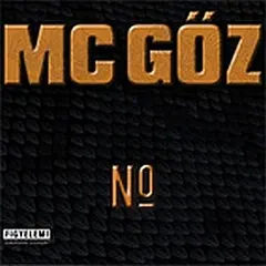 MC Gőz – No (CD, Album)