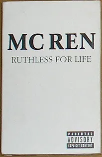 MC Ren – Ruthless For Life