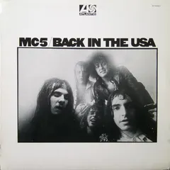 MC5 – Back In The USA (Vinyl, LP)