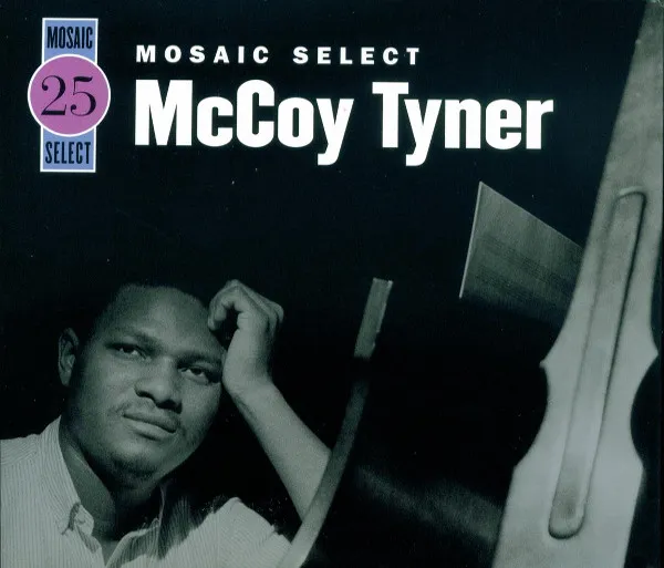 McCoy Tyner – Mosaic Select