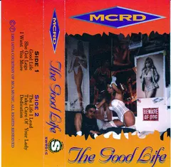 MCRD* – The Good Life (Cassette, EP)