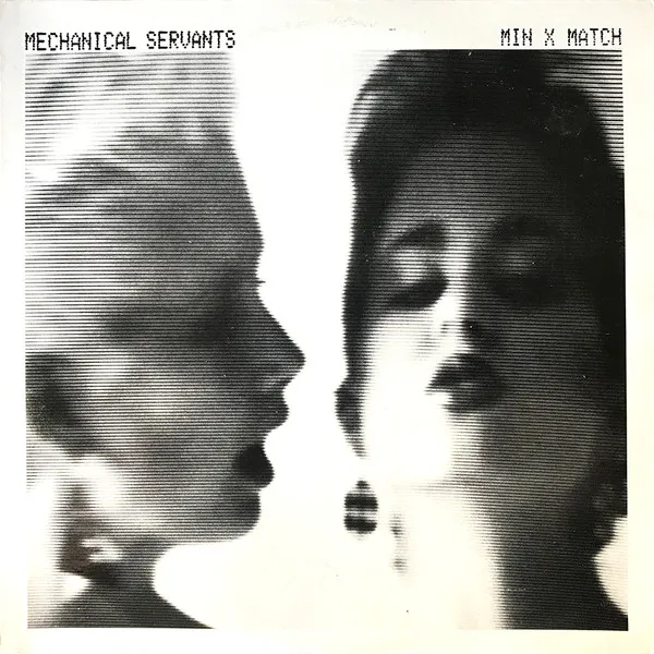 Mechanical Servants – Min X Match
