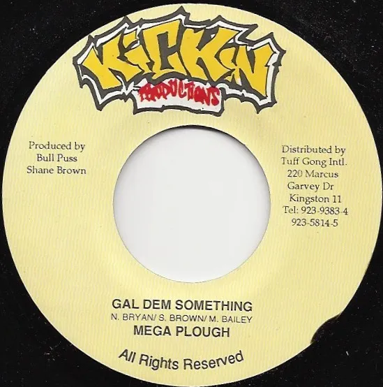 Mega Plough – Gal Dem Something