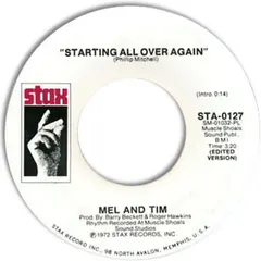 Mel And Tim* Stax – Starting All Over Again (Vinyl, 7")