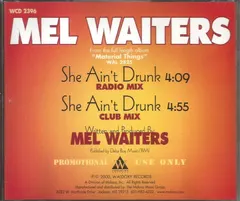 Mel Waiters – She Ain't Drunk (CD, Single)