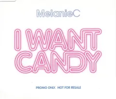 Melanie C – I Want Candy (CD, Single)