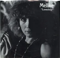 Melike* – Loverboy (Vinyl, 7")