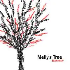 Melly's Tree – Seamlessly (CDr)