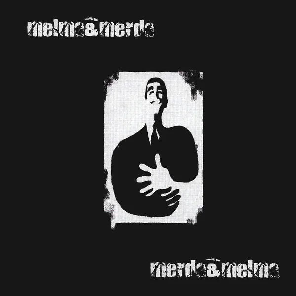 Melma & Merda – Merda & Melma