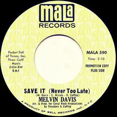 Melvin Davis (2) – Save It (Never Too Late) (Vinyl, 7")
