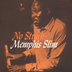 Memphis Slim Dol – No Strain (Vinyl, LP)