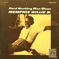 Memphis Willie B. Prestige Bluesville – Hard Working Man Blues (CD, Album)