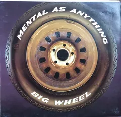 Mental As Anything – Big Wheel (Vinyl, 7")
