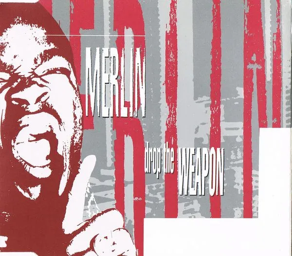 Merlin – Drop The Weapon