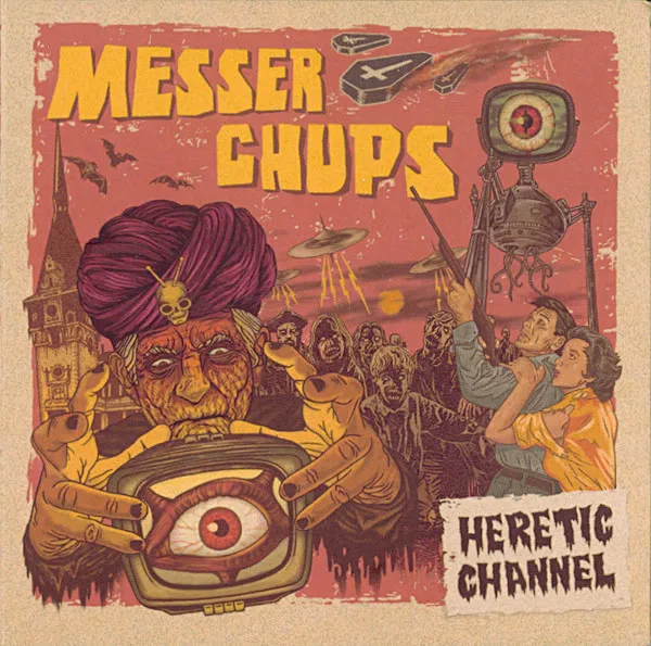 Messer Chups – Heretic Channel