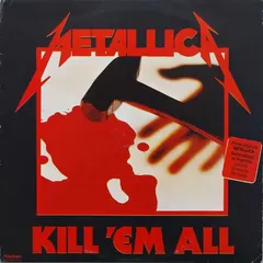 Metallica – Kill 'Em All (Vinyl, LP)