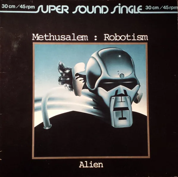 Methusalem – Robotism / Alien