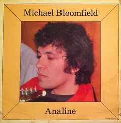 Michael Bloomfield* – Analine (Vinyl, LP)