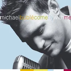 Michael Bublé – Come Fly With Me (CD, Album)