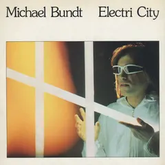 Michael Bundt – Electri City (Vinyl, LP)