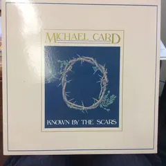 Michael Card – Known By The Scars (Vinyl, LP)