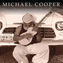 Michael Cooper – Are We Cool (CD, Album)