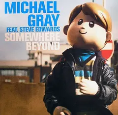 Michael Gray Feat. Steve Edwards – Somewhere Beyond (Vinyl, 12")