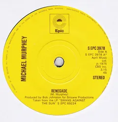 Michael Murphey* Epic – Renegade (Vinyl, 7")
