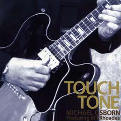 Michael Osborn Featuring Bill Rhoades – Touch Tone (CD, Album)