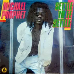 Michael Prophet – Settle Yu Fe Settle (Vinyl, LP)