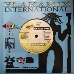 Michael Rose – Good Vibes (Vinyl, 7")