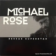 Michael Rose – Reggae Superstar (CD, Promo)