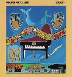 Michel Graillier – Fairly (CD, Album)