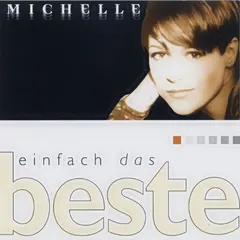 Michelle – Einfach Das Beste (CD, Compilation)