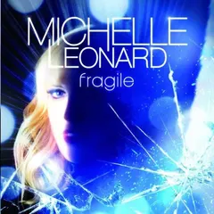 Michelle Leonard – Fragile (CD, Album)