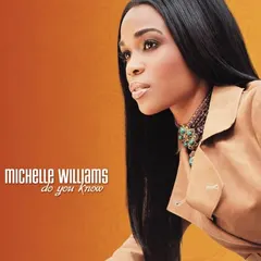 Michelle Williams – Do You Know (CD, Album)