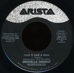 Michelle Wright – Take It Like A Man / Guitar Talk (Vinyl, 7")