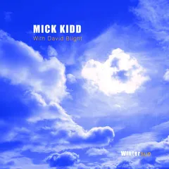 Mick Kidd With David Blight – Winter Sun (CD, Album)