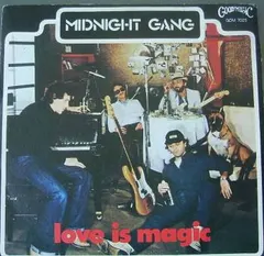 Midnight Gang – Love Is Magic (Vinyl, 7")