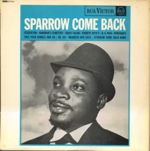 Mighty Sparrow – Sparrow Come Back