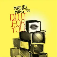 Miguel Migs Featuring Li'sha* – Do It For You (Vinyl, 12")