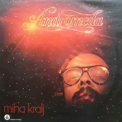 Miha Kralj – Andromeda (Vinyl, LP)