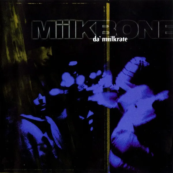Miilkbone – Da' Miilkrate