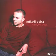 Mikaël Delta* – Halcyon Days (CD, Album)