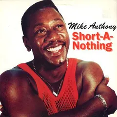 Mike Anthony (2) – Short A Nothing (Vinyl, LP)
