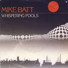 Mike Batt – Whispering Fools (Vinyl, 7")
